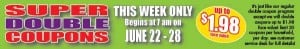 harris teeter super doubles june 300x49 Harris Teeter Super Doubles FREE Coupon Match Ups June 22 28, 2011